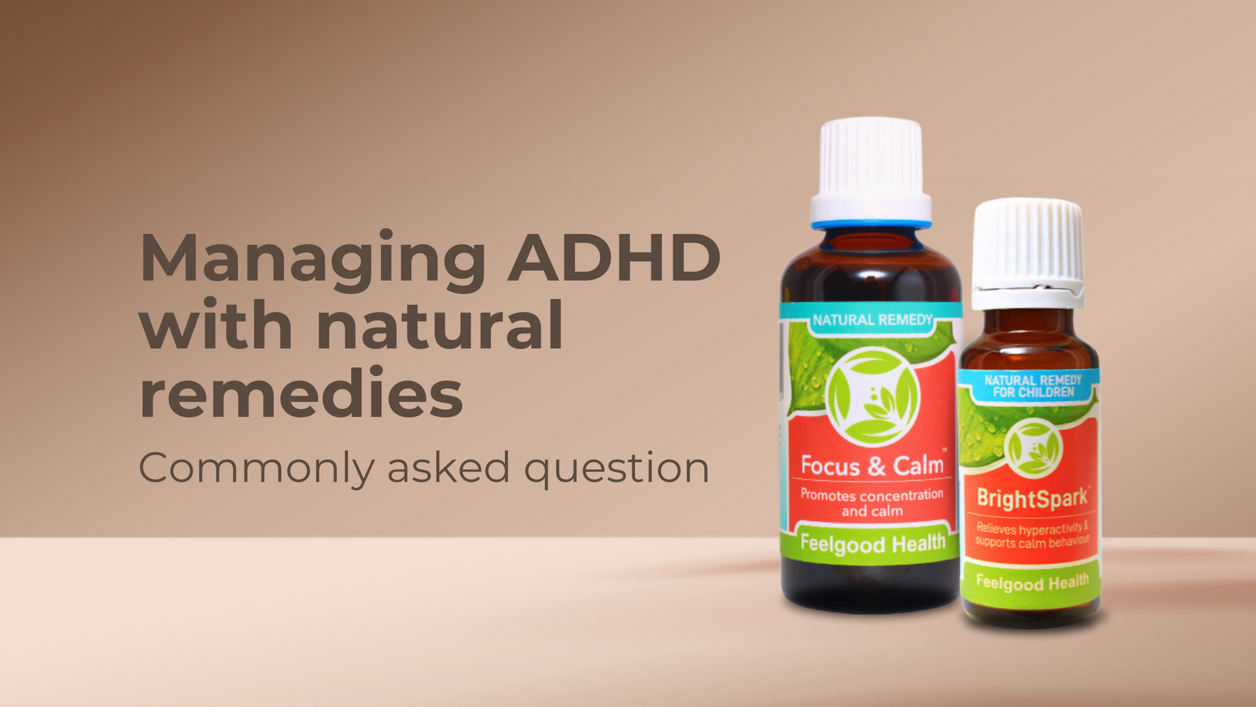 Natural remedies for children's ADHD, Focus & Calm and BrightSpark commonly asked questions